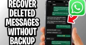 How to Recover Deleted WhatsApp Messages Without Backup